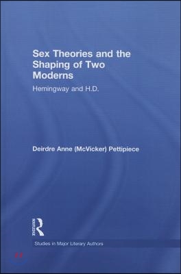 Sex Theories and the Shaping of Two Moderns