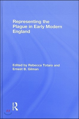 Representing the Plague in Early Modern England