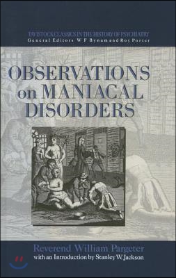 Observations on Maniacal Disorder