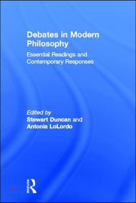 Debates in Modern Philosophy