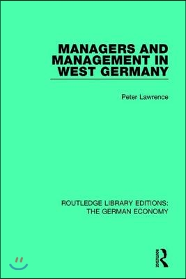 Managers and Management in West Germany