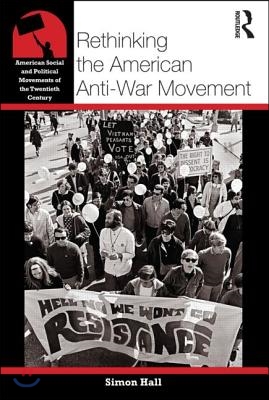 Rethinking the American Anti-War Movement