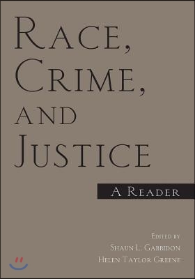 Race, Crime, and Justice: A Reader