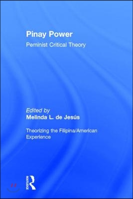 Pinay Power: Peminist Critical Theory