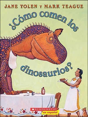 ¿Como Comen Los Dinosaurios? (How Do Dinosaurs Eat Their Food?)