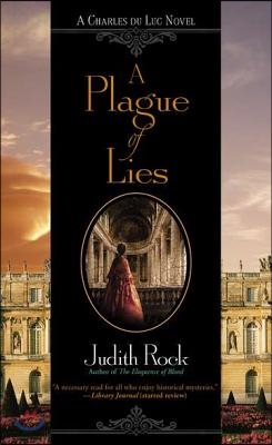 A Plague of Lies: A Charles de Luc Novel