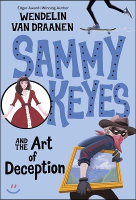 Sammy Keyes and the Art of Deception