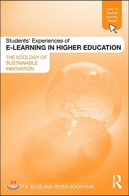 Students&#39; Experiences of e-Learning in Higher Education