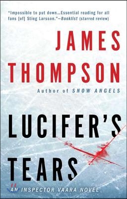 Lucifer&#39;s Tears: A Thriller