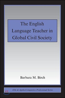 English Language Teacher in Global Civil Society