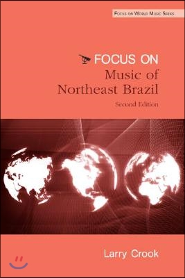 Focus: Music of Northeast Brazil