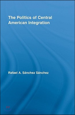 Politics of Central American Integration