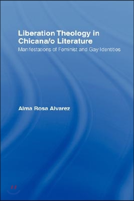 Liberation Theology in Chicana/o Literature