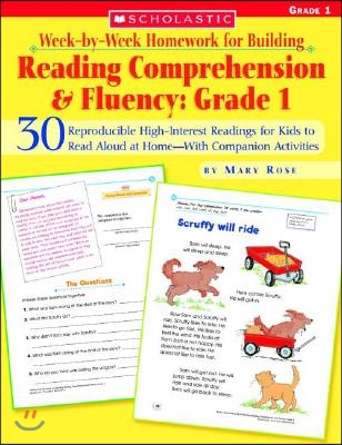 Week-By-Week Homework for Building Reading Comprehension & Fluency: Grade 1: 30 Reproducible High-Interest Readings for Kids to Read Aloud at Home--Wi