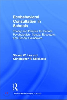 Ecobehavioral Consultation in Schools