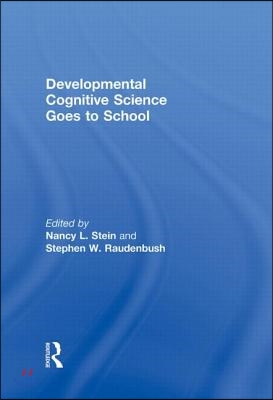 Developmental Cognitive Science Goes to School