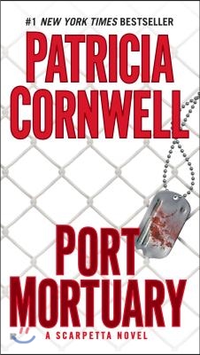 Port Mortuary: Scarpetta (Book 18)