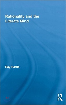 Rationality and the Literate Mind