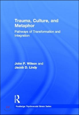 Trauma, Culture, and Metaphor