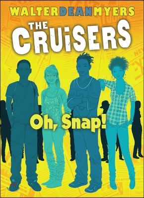 Oh, Snap! (the News Crew, Book 4)