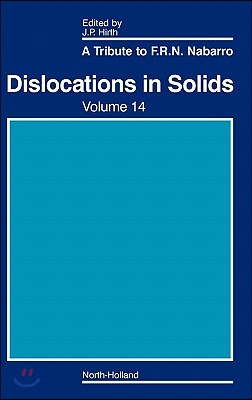 Dislocations in Solids: A Tribute to F.R.N. Nabarro Volume 14