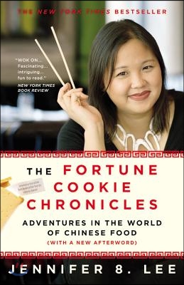 [중고-상] The Fortune Cookie Chronicles: Adventures in the World of Chinese Food