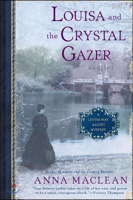 Louisa and the Crystal Gazer