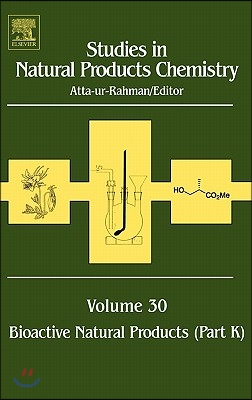 Studies in Natural Products Chemistry: Bioactive Natural Products (Part K) Volume 30