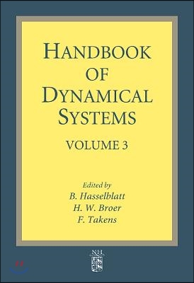 Handbook of Dynamical Systems: Volume 3