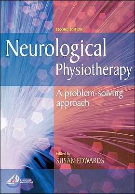 Neurological Physiotherapy: A Problem-Solving Approach