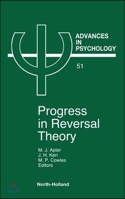 Progress in Reversal Theory: Volume 51