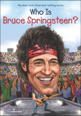 Who Is Bruce Springsteen?