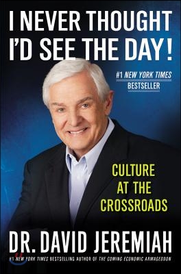 I Never Thought I&#39;d See the Day!: Culture at the Crossroads