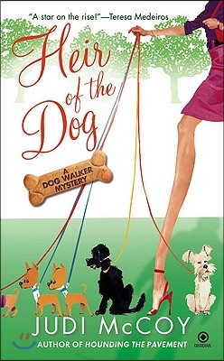 Heir of the Dog: A Dog Walker Mystery