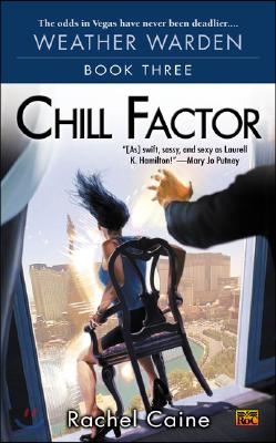 Chill Factor: Book Three of the Weather Warden