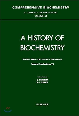 Selected Topics in the History of Biochemistry: Personal Recollections VII Volume 42