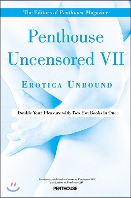 Penthouse Uncensored VII: Erotica Unbound