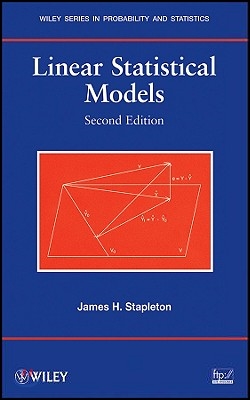 Linear Statistical Models 2e