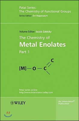 The Chemistry of Metal Enolates