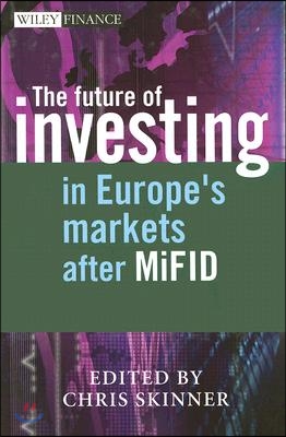 The Future of Investing in Europe&#39;s Markets After Mifid