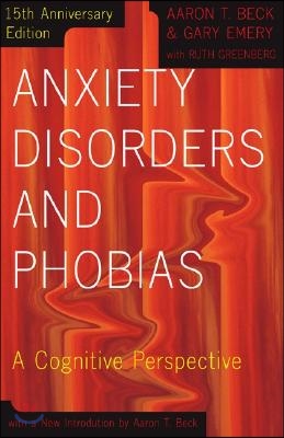 Anxiety Disorders and Phobias: A Cognitive Perspective