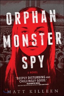 Orphan Monster Spy