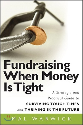 Fundraising When Money Is Tigh