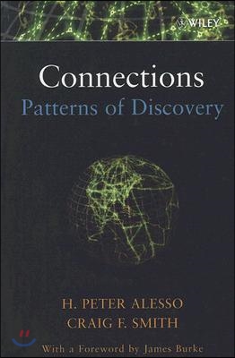 Connections: Patterns of Discovery