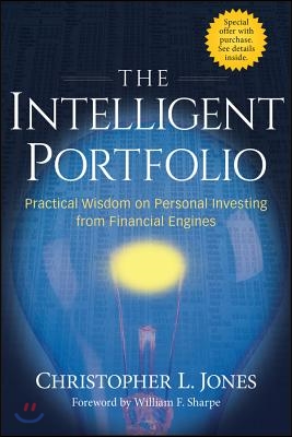 The Intelligent Portfolio: Practical Wisdom on Personal Investing from Financial Engines