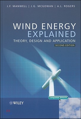 Wind Energy Explained: Theory, Design and Application