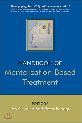 The Handbook of Mentalization-Based Treatment