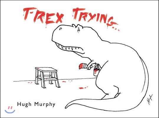 T-Rex Trying