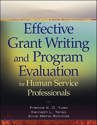 Effective Grant Writing and Program Evaluation for Human Service Professionals