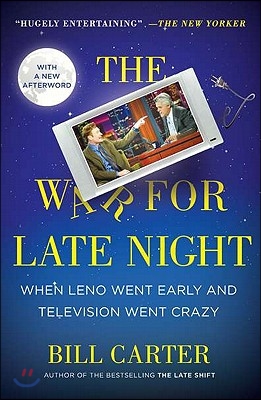 The War for Late Night: When Leno Went Early and Television Went Crazy